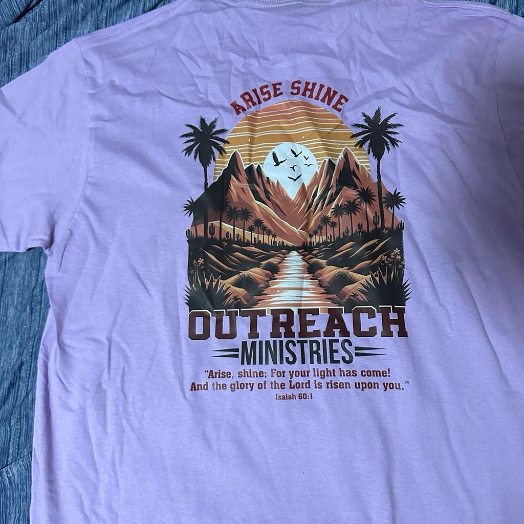 Arise Shine Outreach Ministries T-shirt