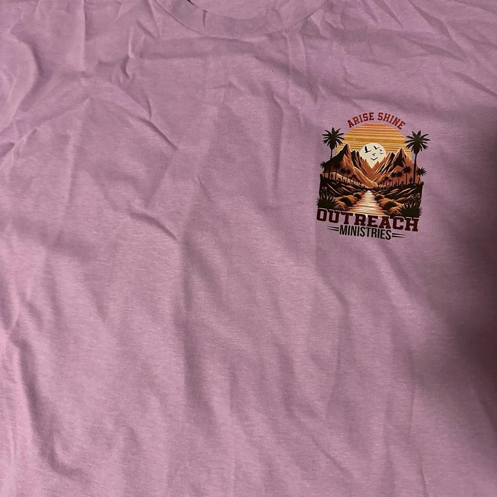 Arise Shine Outreach Ministries T-shirt